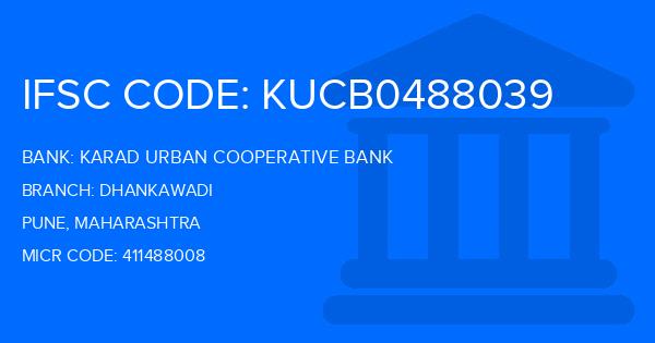 Karad Urban Cooperative Bank Dhankawadi Branch IFSC Code
