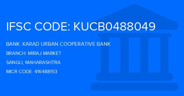 Karad Urban Cooperative Bank Miraj Market Branch IFSC Code