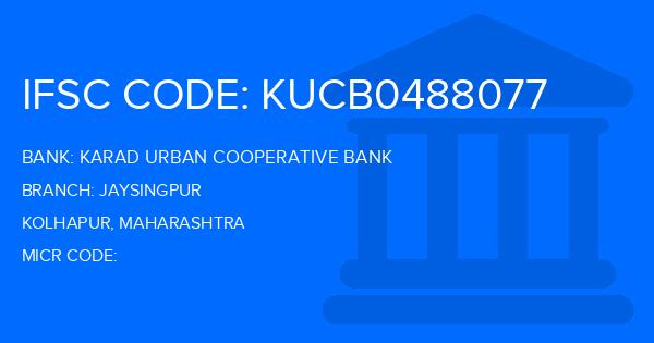 Karad Urban Cooperative Bank Jaysingpur Branch IFSC Code