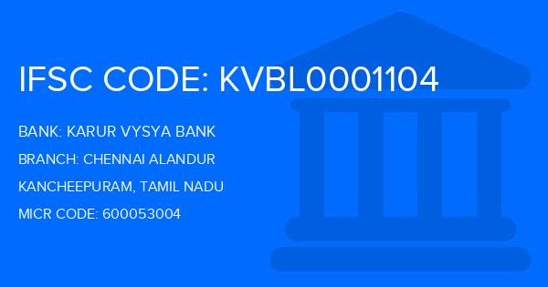 Karur Vysya Bank (KVB) Chennai Alandur Branch IFSC Code