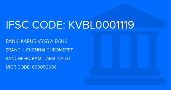 Karur Vysya Bank (KVB) Chennai Chromepet Branch IFSC Code