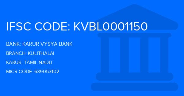 Karur Vysya Bank (KVB) Kulithalai Branch IFSC Code