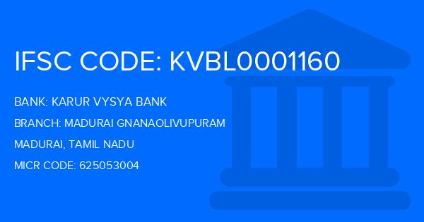 Karur Vysya Bank (KVB) Madurai Gnanaolivupuram Branch IFSC Code