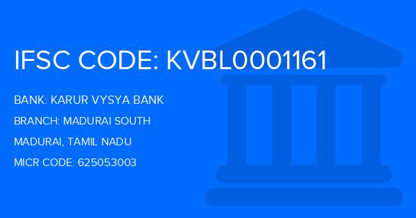 Karur Vysya Bank (KVB) Madurai South Branch IFSC Code