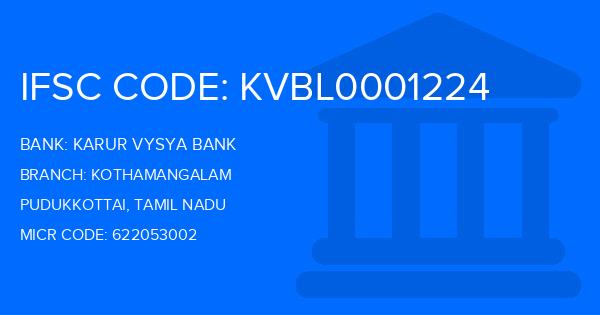 Karur Vysya Bank (KVB) Kothamangalam Branch IFSC Code