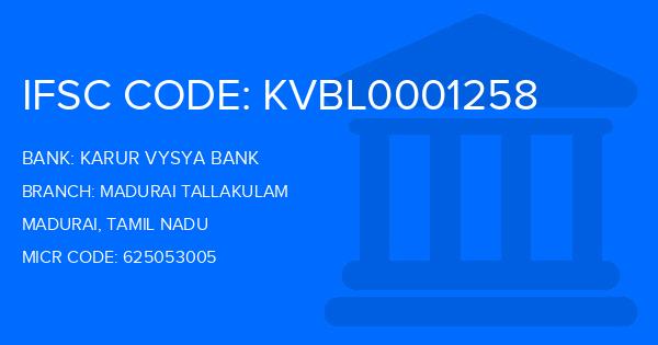 Karur Vysya Bank (KVB) Madurai Tallakulam Branch IFSC Code