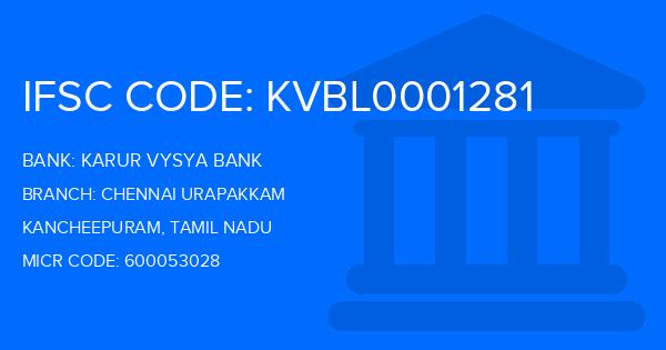 Karur Vysya Bank (KVB) Chennai Urapakkam Branch IFSC Code