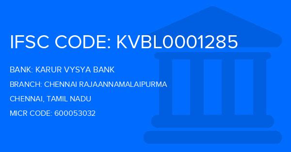 Karur Vysya Bank (KVB) Chennai Rajaannamalaipurma Branch IFSC Code