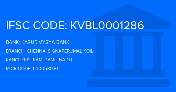 Karur Vysya Bank (KVB) Chennai Signaperumal Koil Branch IFSC Code