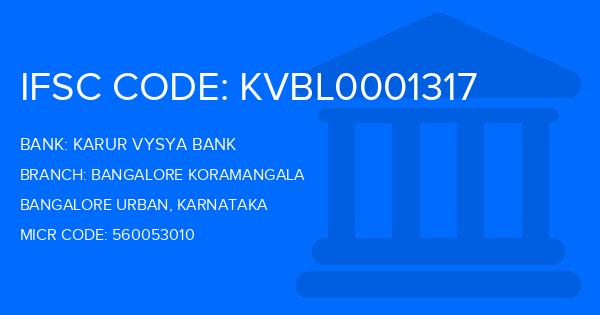 Karur Vysya Bank (KVB) Bangalore Koramangala Branch IFSC Code
