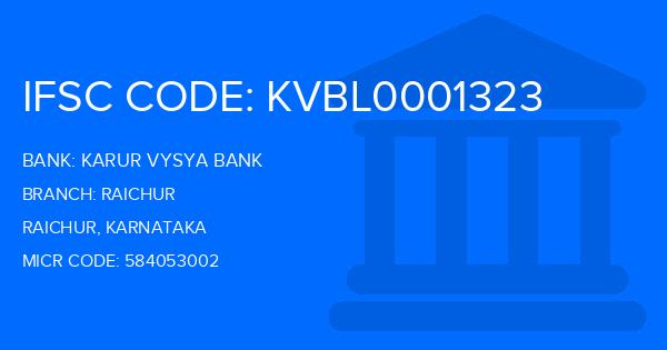 Karur Vysya Bank (KVB) Raichur Branch IFSC Code