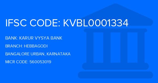 Karur Vysya Bank (KVB) Hebbagodi Branch IFSC Code