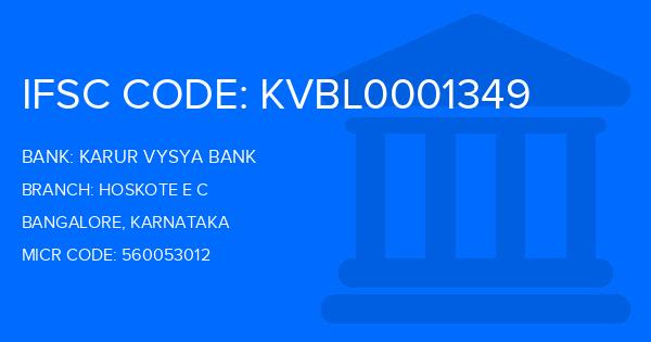 Karur Vysya Bank (KVB) Hoskote E C Branch IFSC Code