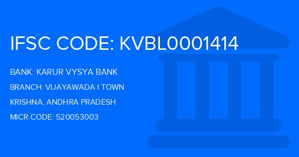 Karur Vysya Bank (KVB) Vijayawada I Town Branch IFSC Code