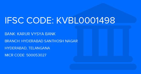 Karur Vysya Bank (KVB) Hyderabad Santhosh Nagar Branch IFSC Code
