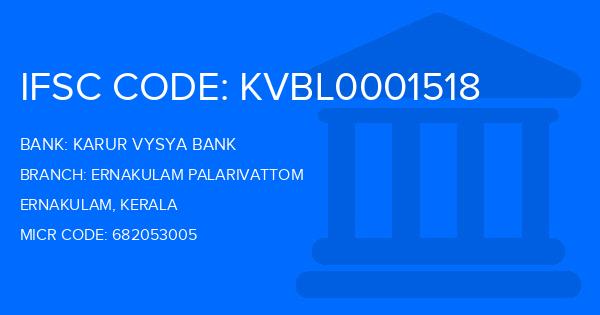 Karur Vysya Bank (KVB) Ernakulam Palarivattom Branch IFSC Code