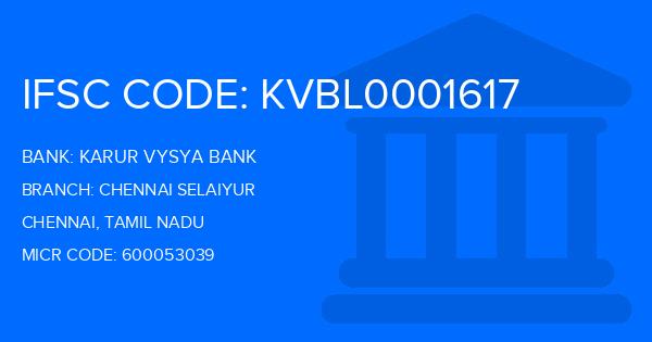 Karur Vysya Bank (KVB) Chennai Selaiyur Branch IFSC Code