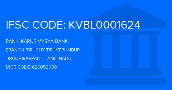 Karur Vysya Bank (KVB) Tiruchy Tiruverumbur Branch IFSC Code