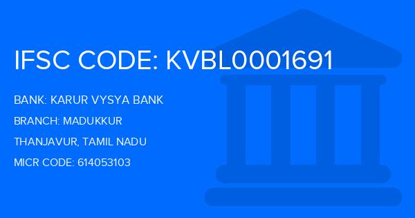 Karur Vysya Bank (KVB) Madukkur Branch IFSC Code
