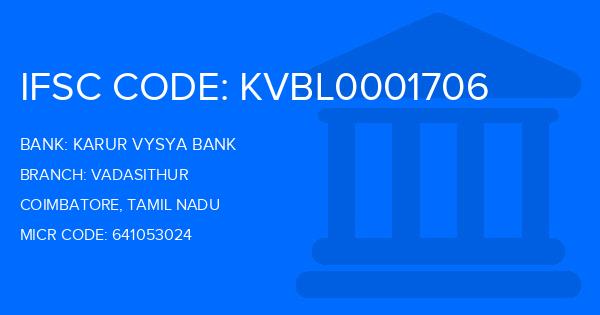 Karur Vysya Bank (KVB) Vadasithur Branch IFSC Code