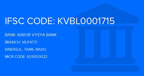 Karur Vysya Bank (KVB) Vilpatti Branch IFSC Code