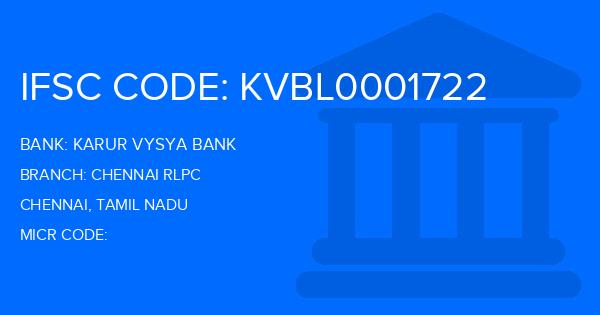 Karur Vysya Bank (KVB) Chennai Rlpc Branch IFSC Code