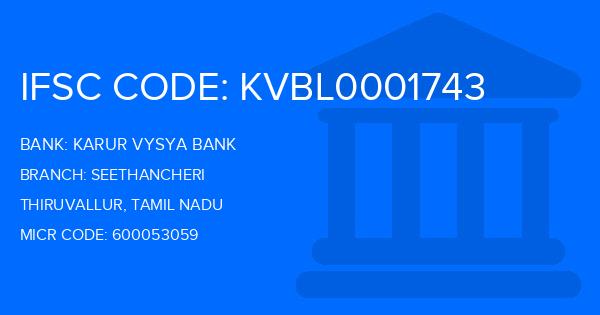 Karur Vysya Bank (KVB) Seethancheri Branch IFSC Code