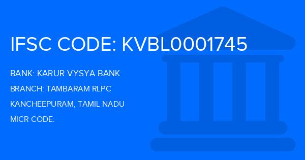 Karur Vysya Bank (KVB) Tambaram Rlpc Branch IFSC Code