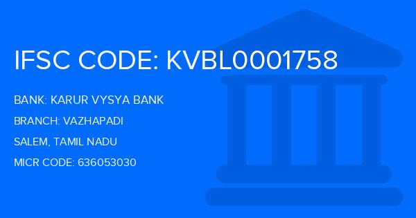 Karur Vysya Bank (KVB) Vazhapadi Branch IFSC Code