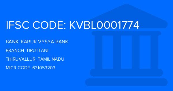 Karur Vysya Bank (KVB) Tiruttani Branch IFSC Code