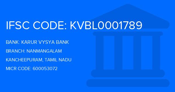 Karur Vysya Bank (KVB) Nanmangalam Branch IFSC Code