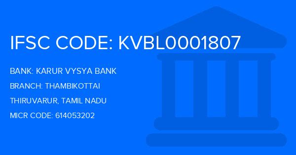 Karur Vysya Bank (KVB) Thambikottai Branch IFSC Code