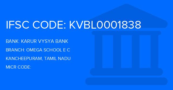 Karur Vysya Bank (KVB) Omega School E C Branch IFSC Code