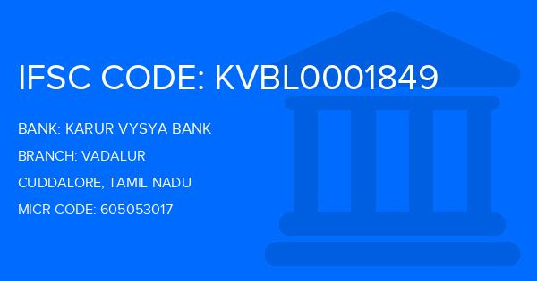 Karur Vysya Bank (KVB) Vadalur Branch IFSC Code