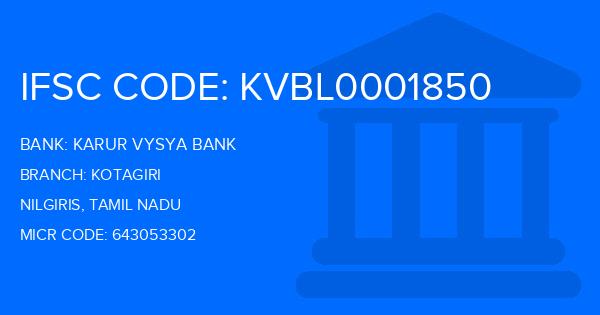 Karur Vysya Bank (KVB) Kotagiri Branch IFSC Code
