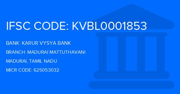 Karur Vysya Bank (KVB) Madurai Mattuthavani Branch IFSC Code