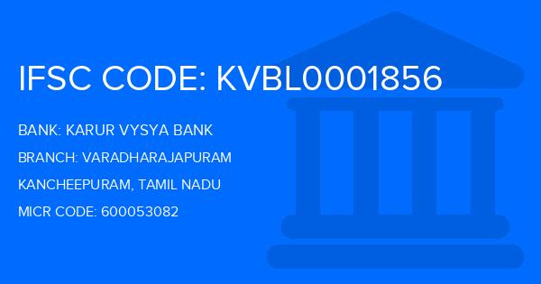 Karur Vysya Bank (KVB) Varadharajapuram Branch IFSC Code