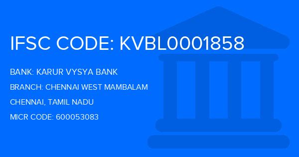 Karur Vysya Bank (KVB) Chennai West Mambalam Branch IFSC Code