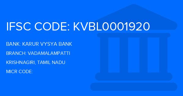 Karur Vysya Bank (KVB) Vadamalampatti Branch IFSC Code