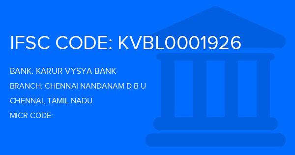 Karur Vysya Bank (KVB) Chennai Nandanam D B U Branch IFSC Code