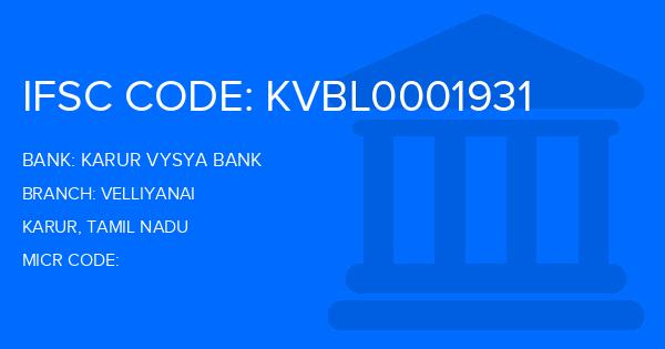 Karur Vysya Bank (KVB) Velliyanai Branch IFSC Code
