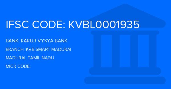 Karur Vysya Bank (KVB) Kvb Smart Madurai Branch IFSC Code