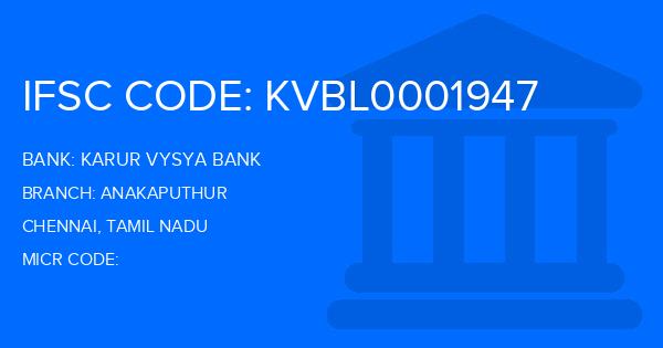Karur Vysya Bank (KVB) Anakaputhur Branch IFSC Code