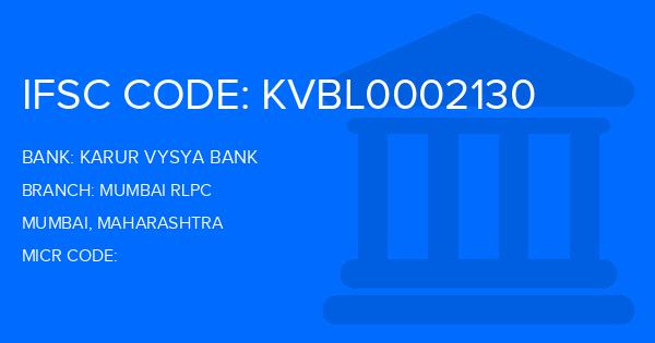 Karur Vysya Bank (KVB) Mumbai Rlpc Branch IFSC Code