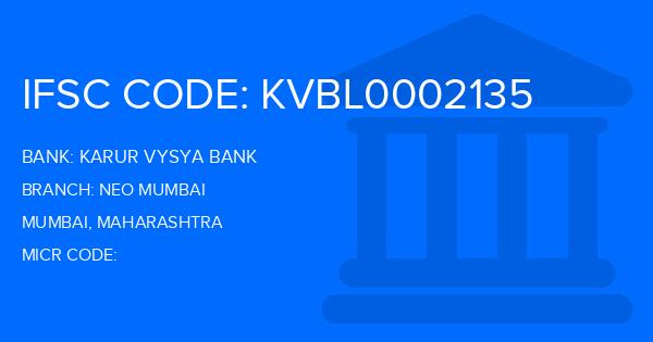 Karur Vysya Bank (KVB) Neo Mumbai Branch IFSC Code