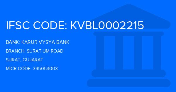 Karur Vysya Bank (KVB) Surat Um Road Branch IFSC Code