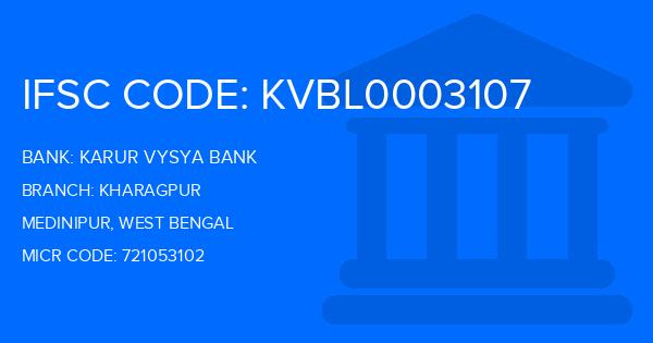 Karur Vysya Bank (KVB) Kharagpur Branch IFSC Code