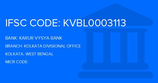 Karur Vysya Bank (KVB) Kolkata Divisional Office Branch IFSC Code
