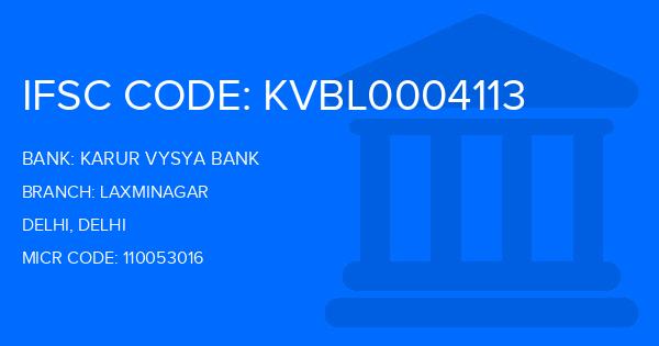 Karur Vysya Bank (KVB) Laxminagar Branch IFSC Code