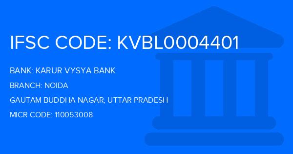 Karur Vysya Bank (KVB) Noida Branch IFSC Code